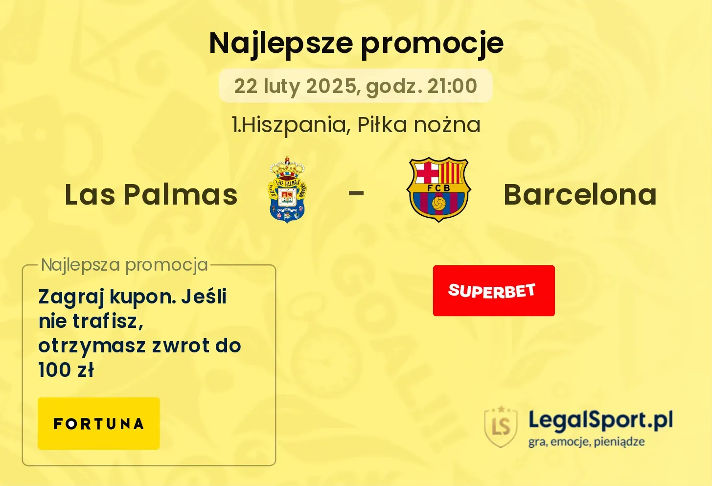 300 zł za wygraną Barcelony z Las Palmas w Fortunie i Superbet, 149 zł bonusu od STS