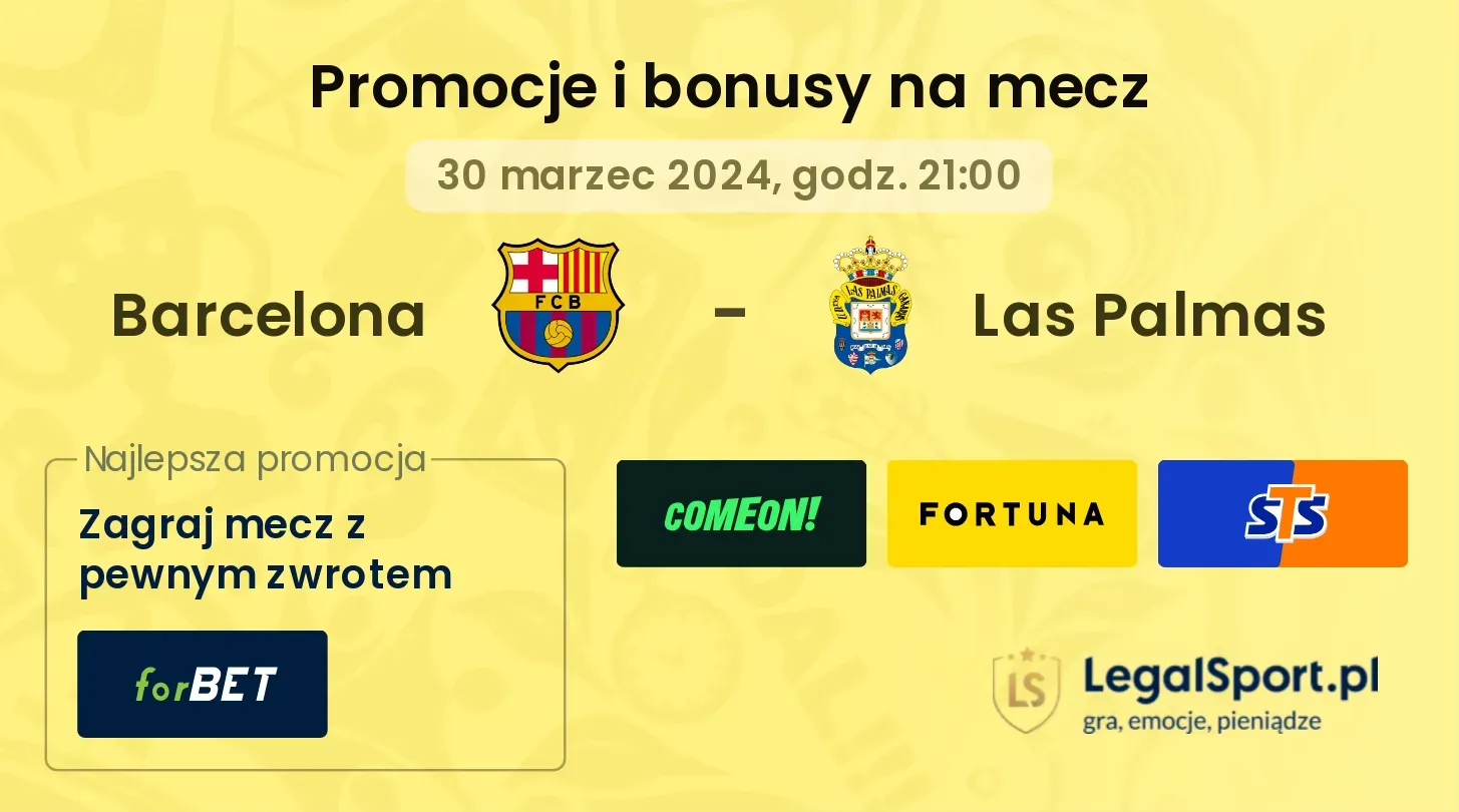 Barcelona - Las Palmas promocje bonusy na mecz