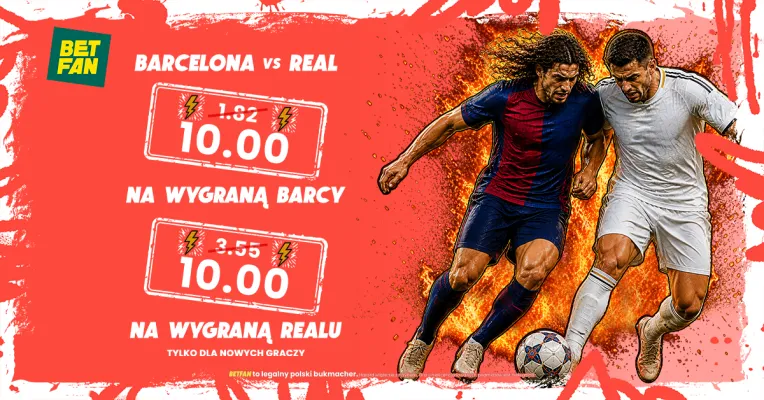 BETFAN: Kurs 10.00 na wygraną Barcelony lub Realu