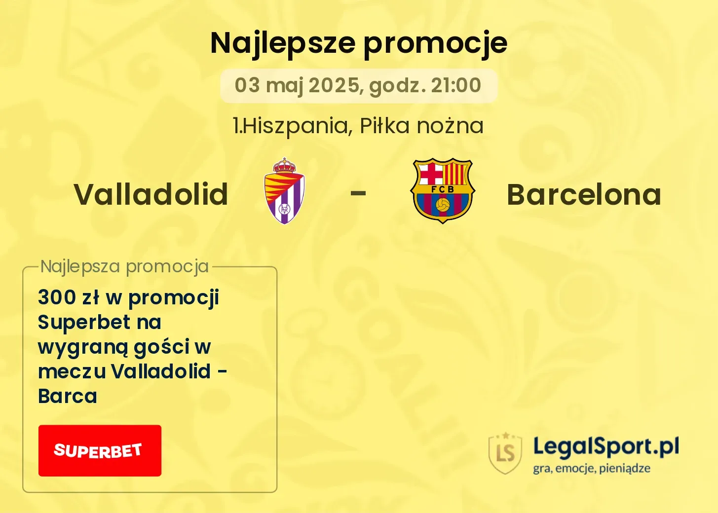 Valladolid - Barcelona promocje u bukmacherów