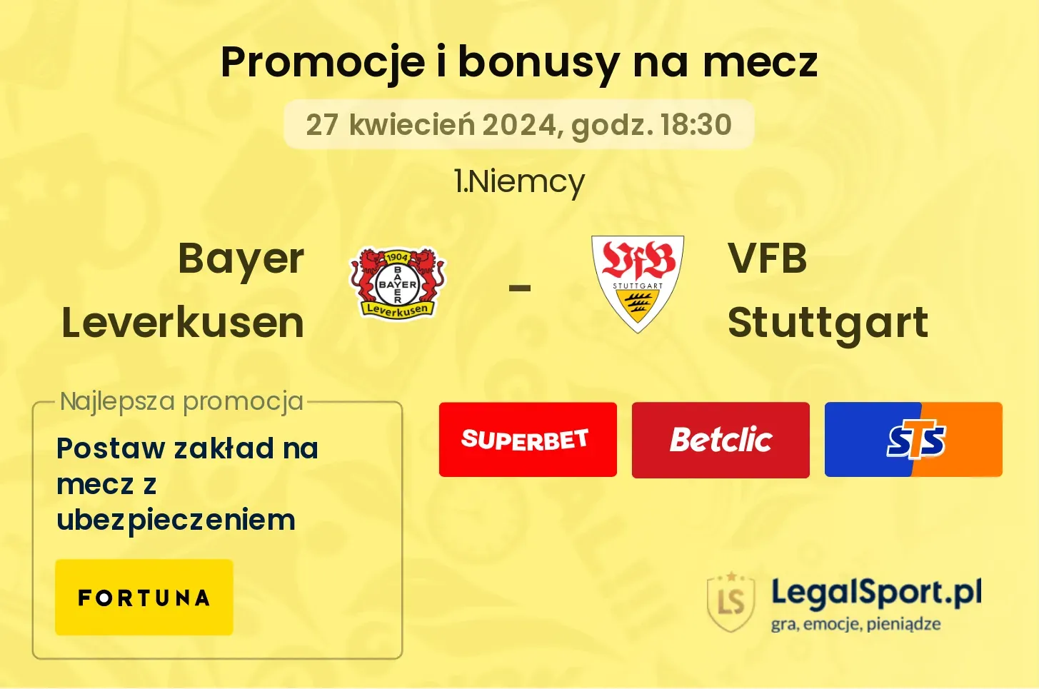 Bayer Leverkusen - VFB Stuttgart promocje i bonusy (27.04, 18:30)