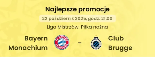 Bayern Monachium - Club Brugge promocje u bukmacherów