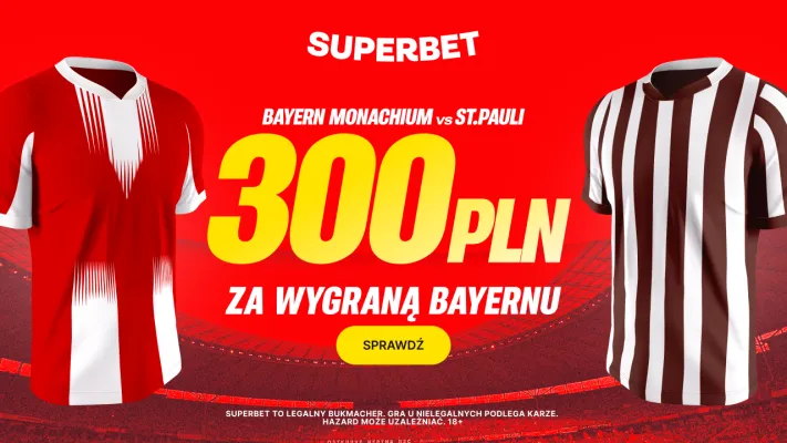 300 zł za zwycięstwo Bayernu Monachium w meczu z St. Pauli od Superbet