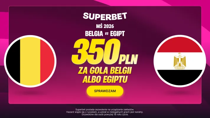 Bonus 350 PLN za gola wybranej drużyny w meczu Belgia - Egipt od Superbet