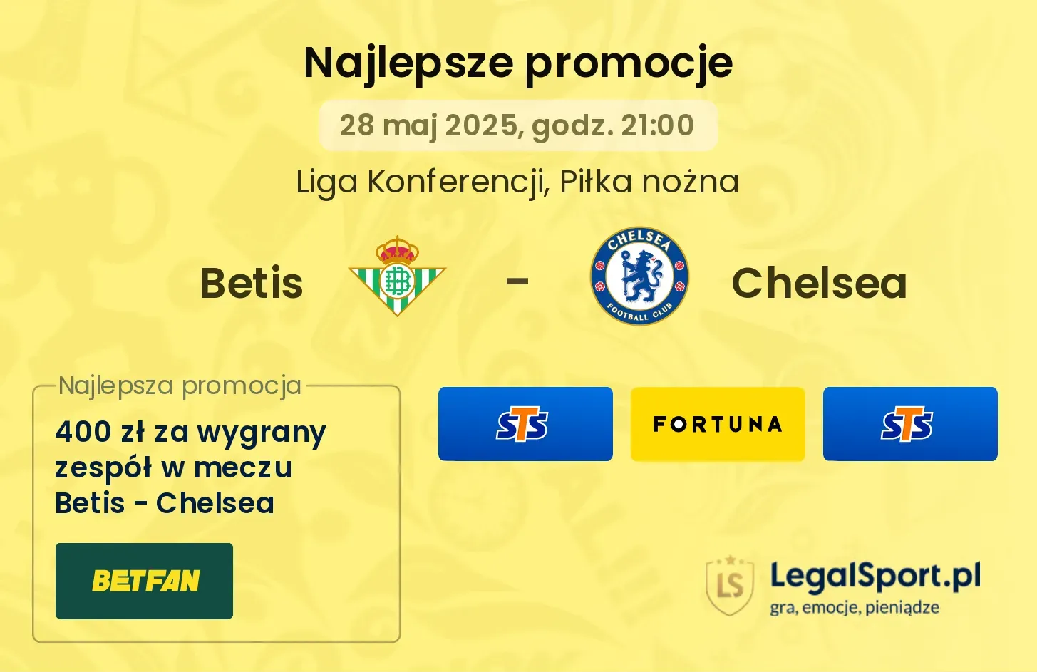 Betis - Chelsea promocje bukmacherskie