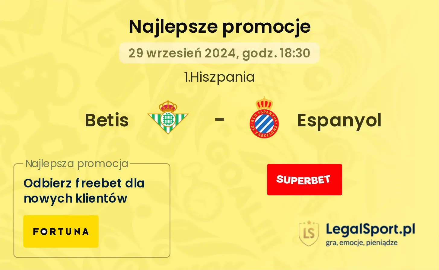 Betis - Espanyol promocje bukmacherskie 29.09, 18:30