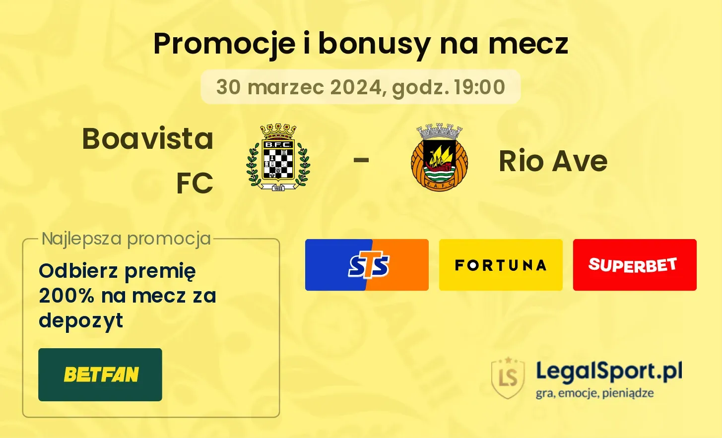 Boavista FC - Rio Ave promocje bonusy na mecz