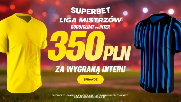 Superbet: Bonus 350 PLN za zwycięstwo Interu Mediolan w meczu z Bodo/Glimt