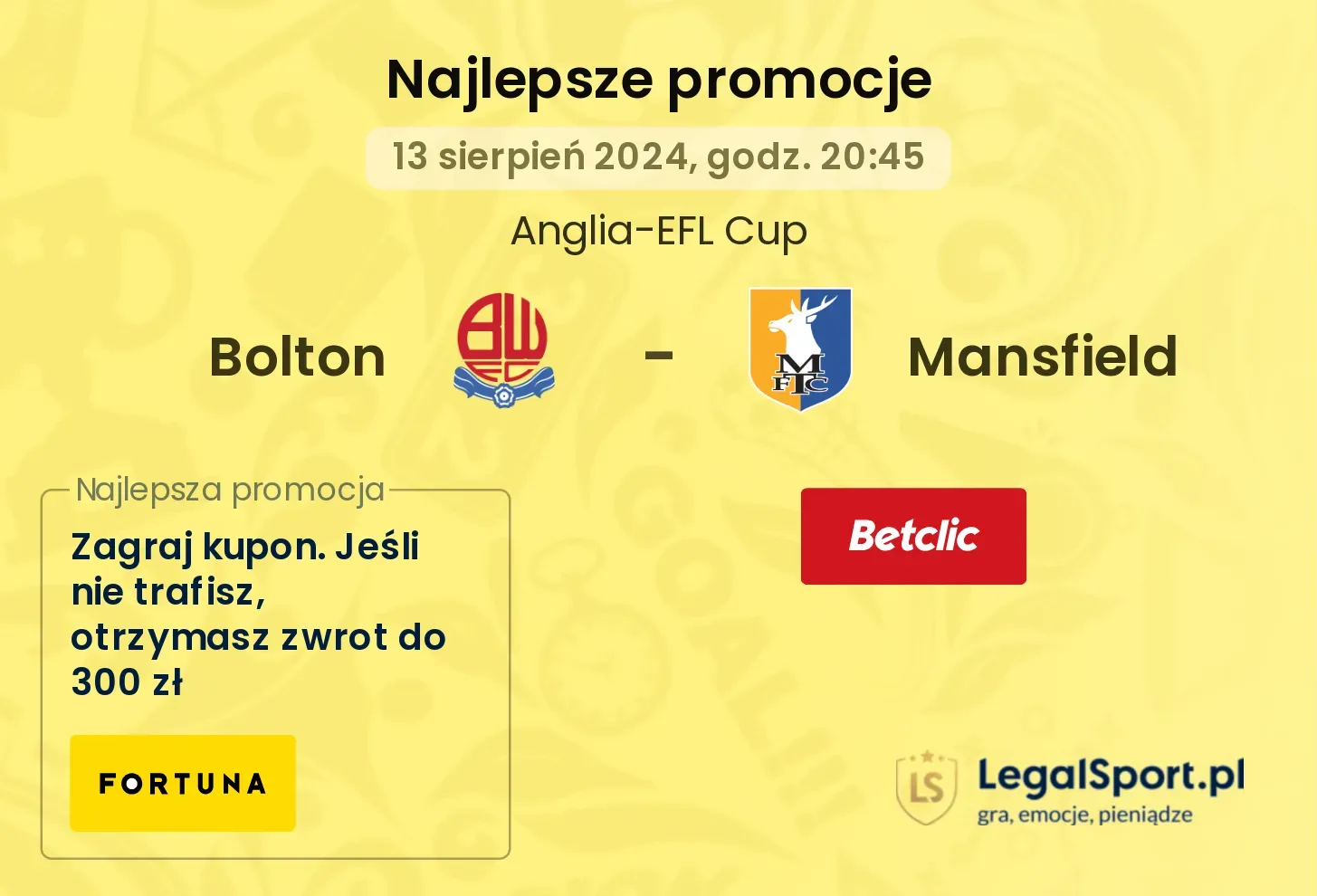 Bolton - Mansfield promocje u bukmacherów (13.08, 20:45)
