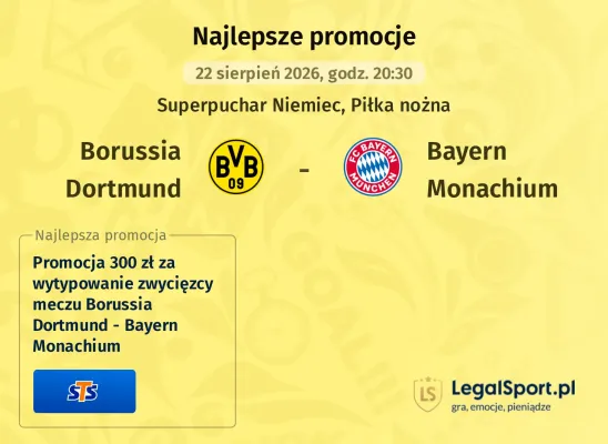 Promocja STS: 300 zł za wytypowanie zwycięzcy meczu Borussia Dortmund - Bayern Monachium