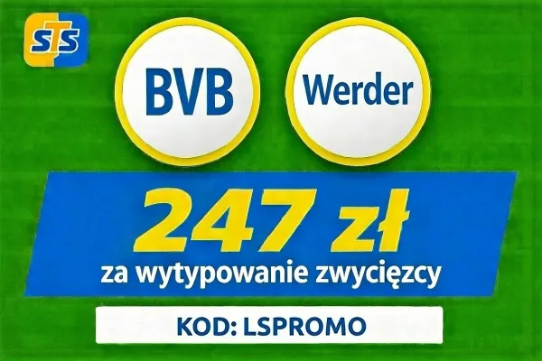 STS: 247 zł za wytypowanie zwycięzcy meczu Borussia Dortmund - Werder