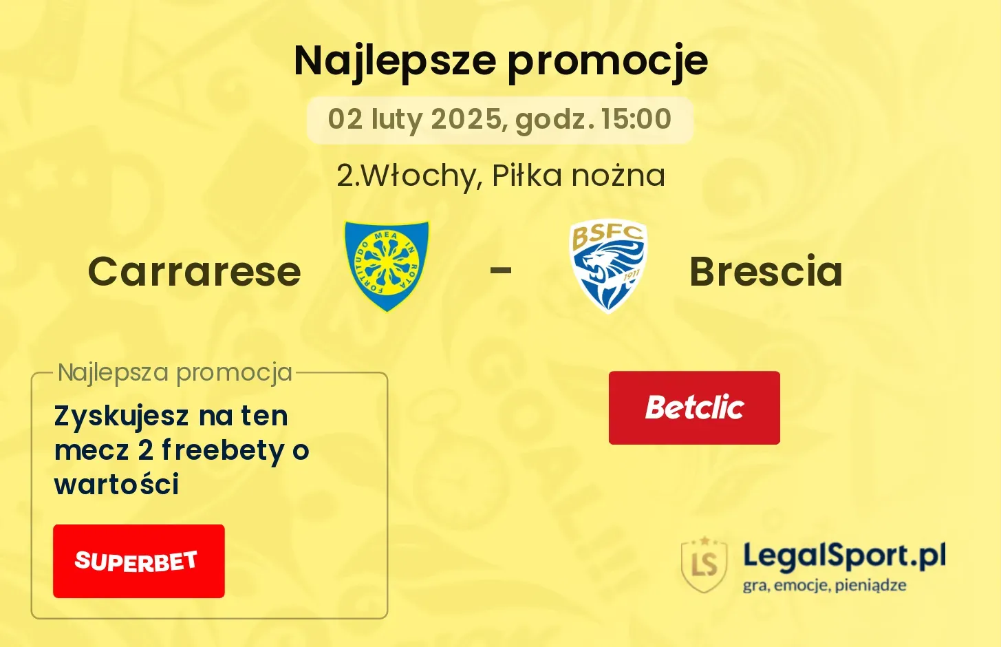 Carrarese - Brescia promocje u bukmacherów
