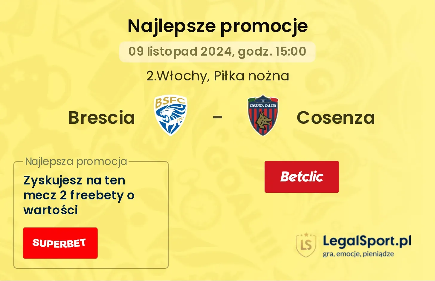 Brescia - Cosenza promocje bukmacherskie 09.11, 15:00