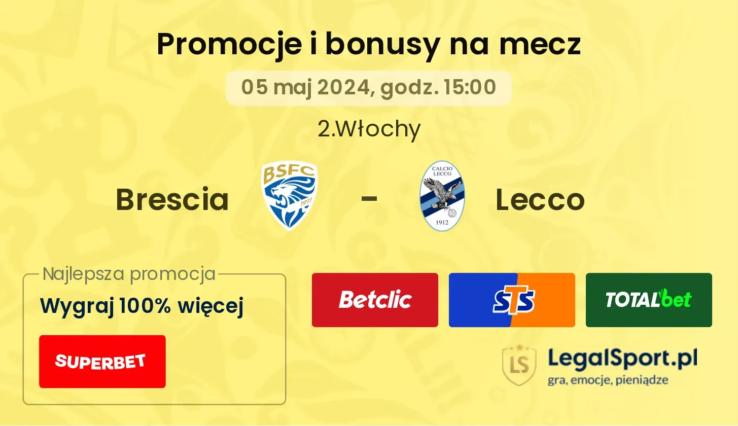 Brescia - Lecco promocje bonusy na mecz