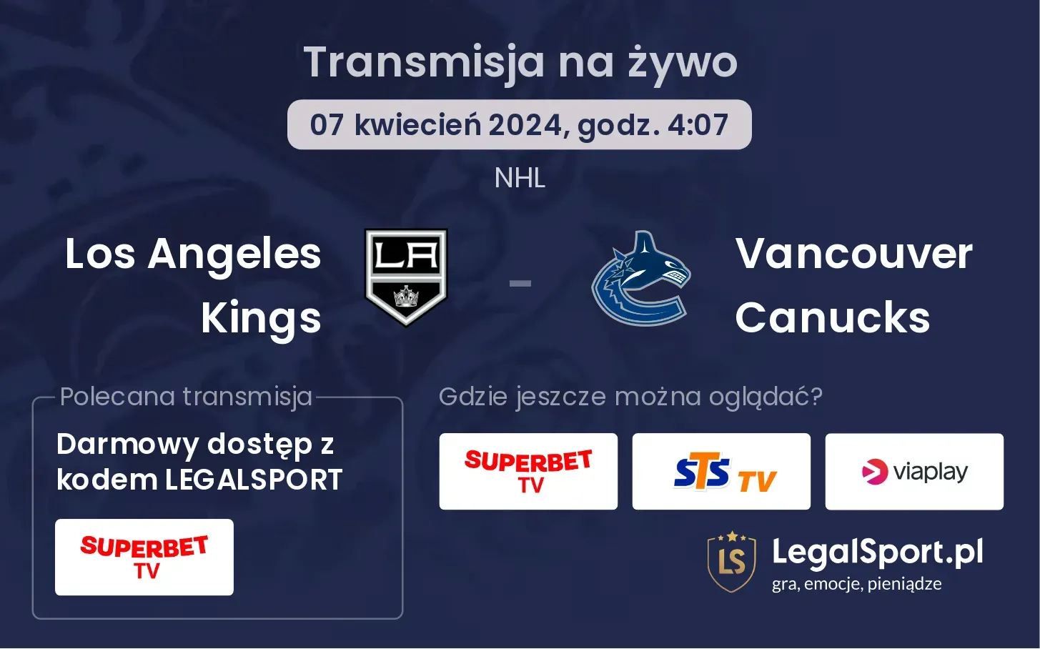 Los Angeles Kings - Vancouver Canucks transmisja na żywo