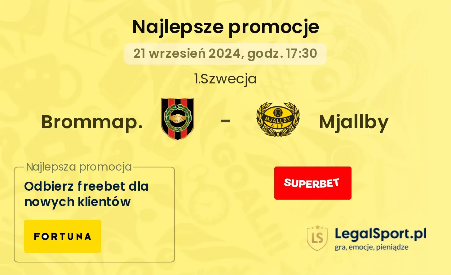 Brommap. - Mjallby promocje u bukmacherów 21.09, 17:30