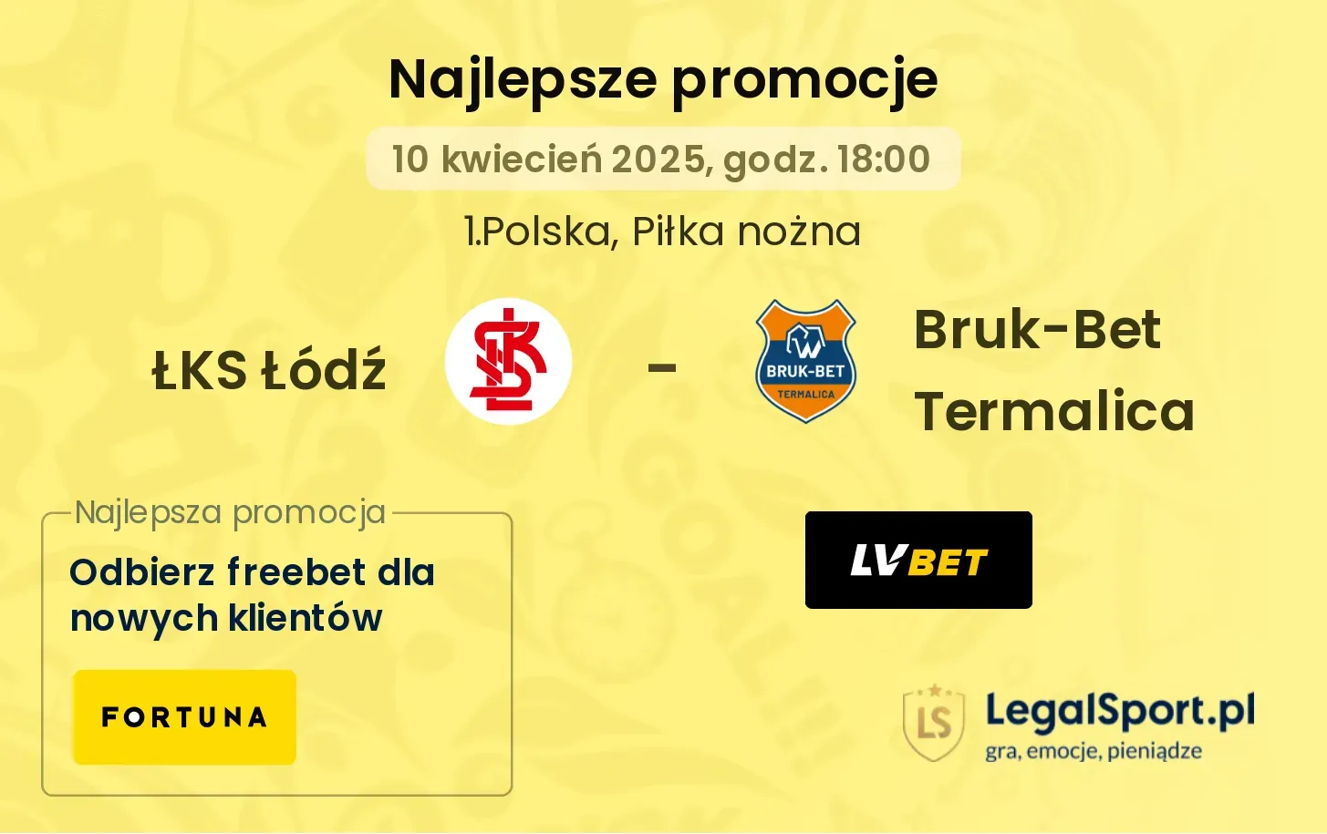 ŁKS Łódź - Bruk-Bet Termalica promocje bukmacherskie