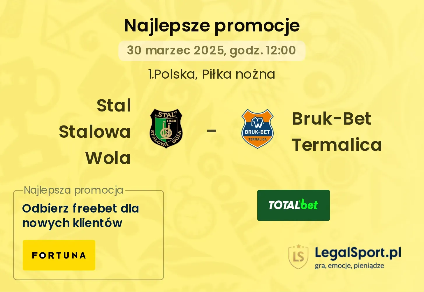 Stal Stalowa Wola - Bruk-Bet Termalica promocje bukmacherskie