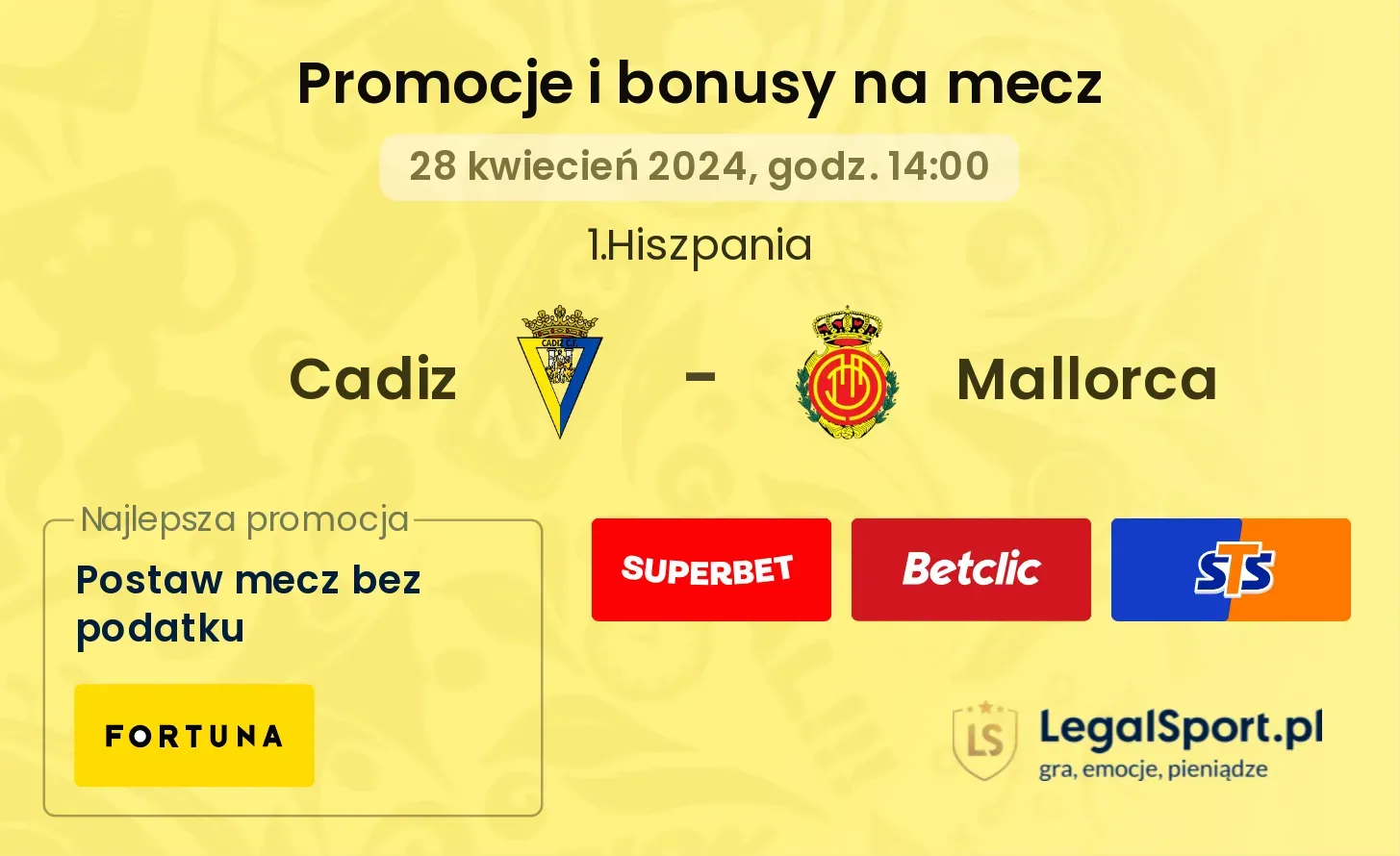 Cadiz - Mallorca promocje bonusy na mecz