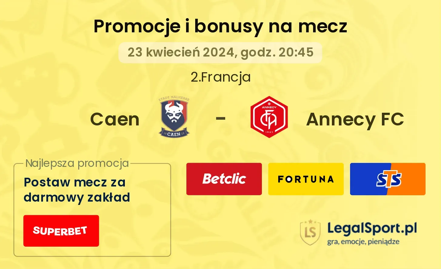 Caen - Annecy FC promocje bonusy na mecz