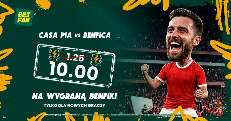 Promocja BETFAN: Kurs 10.00 na wygraną Benfiki z Casa Pia