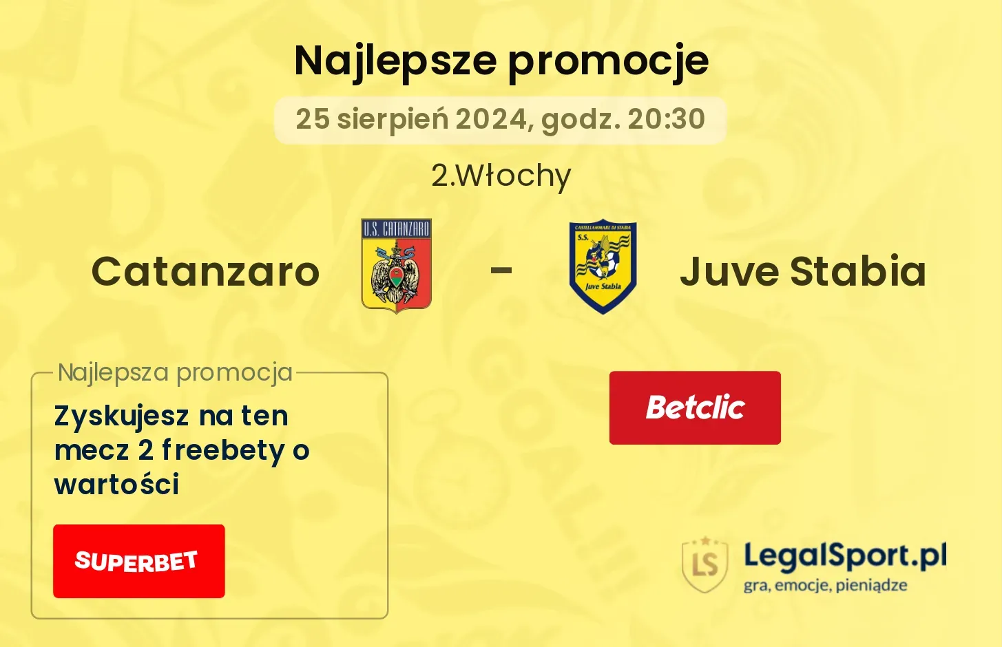 Catanzaro - Juve Stabia promocje u bukmacherów 25.08, 20:30
