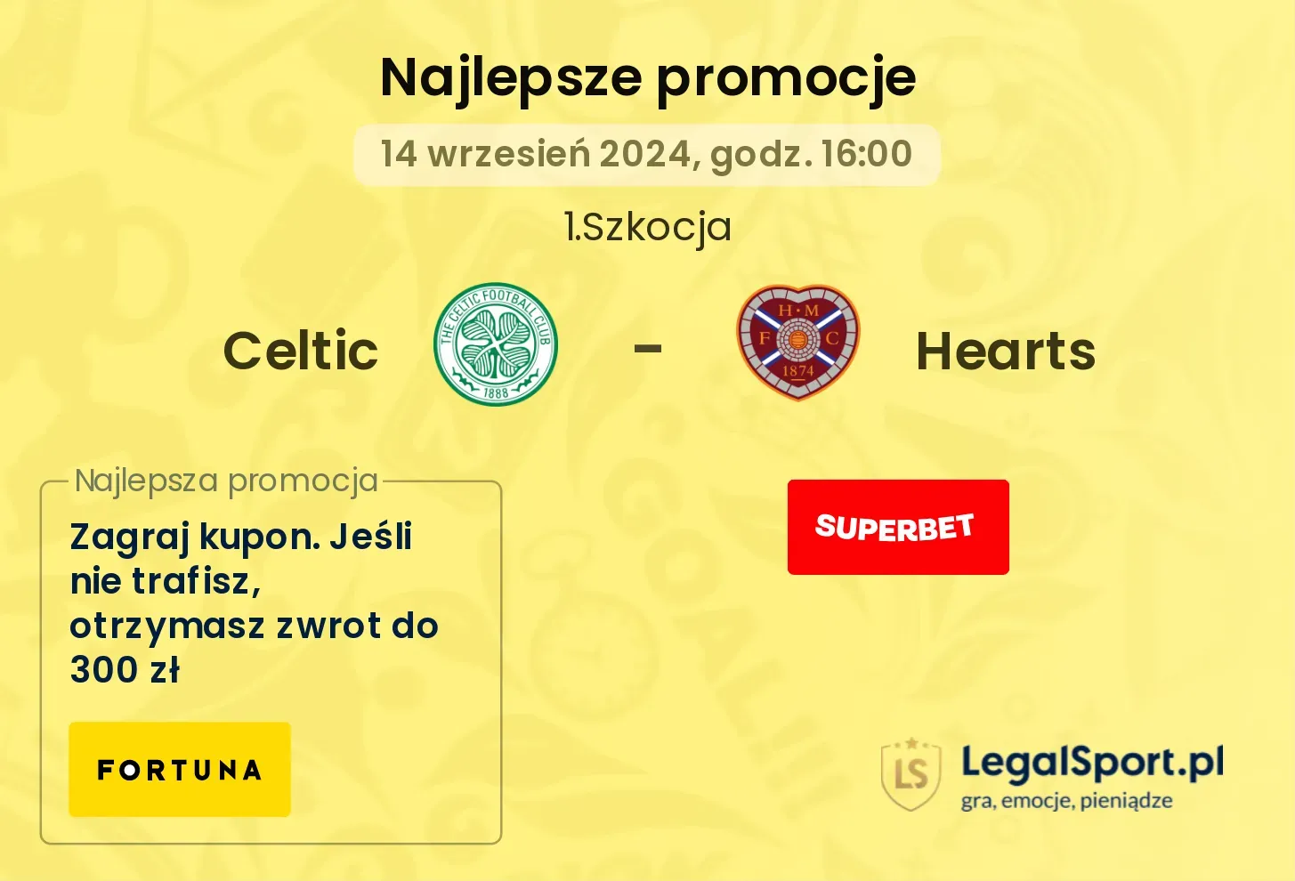 Celtic - Hearts promocje u bukmacherów 14.09, 16:00