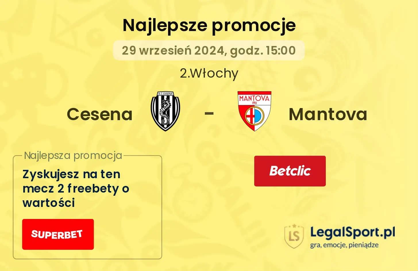 Cesena - Mantova promocje bukmacherskie 29.09, 15:00