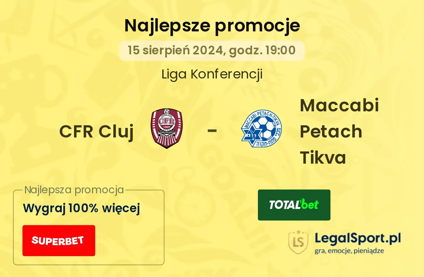 CFR Cluj - Maccabi Petach Tikva promocje u bukmacherów (15.08, 19:00)
