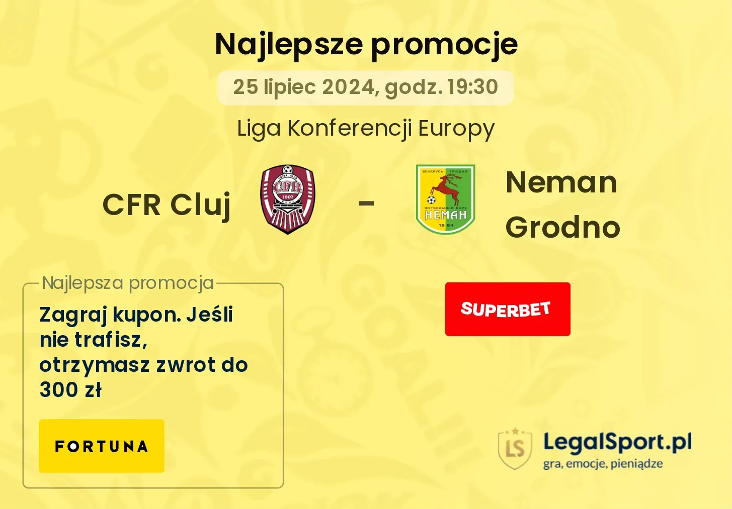 CFR Cluj - Neman Grodno promocje u bukmacherów (25.07, 19:30)
