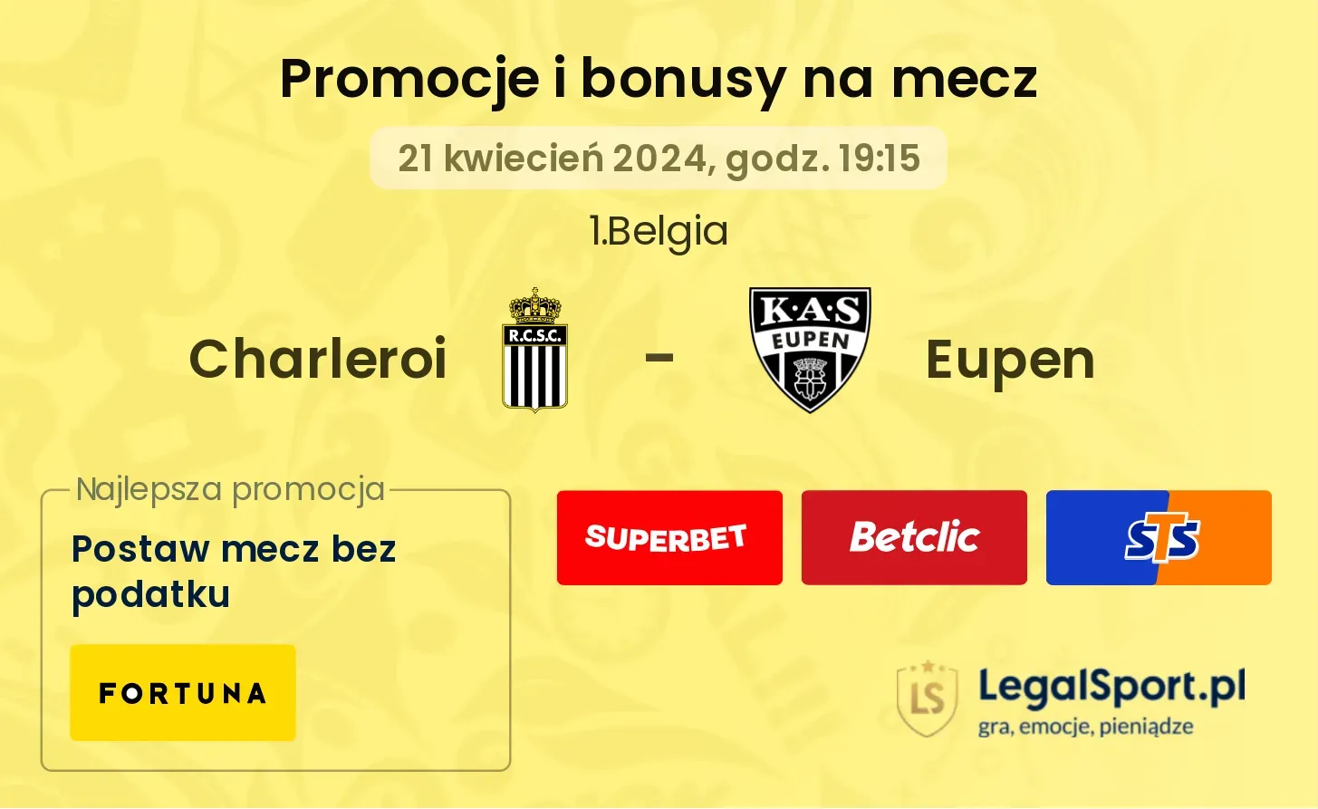 Charleroi - Eupen promocje bonusy na mecz