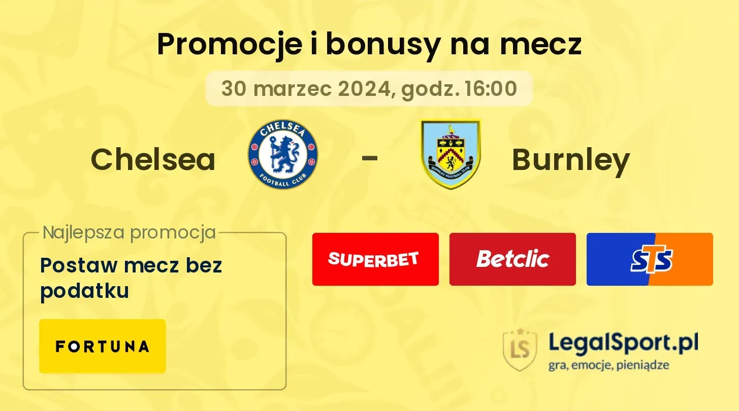 Chelsea - Burnley promocje bonusy na mecz