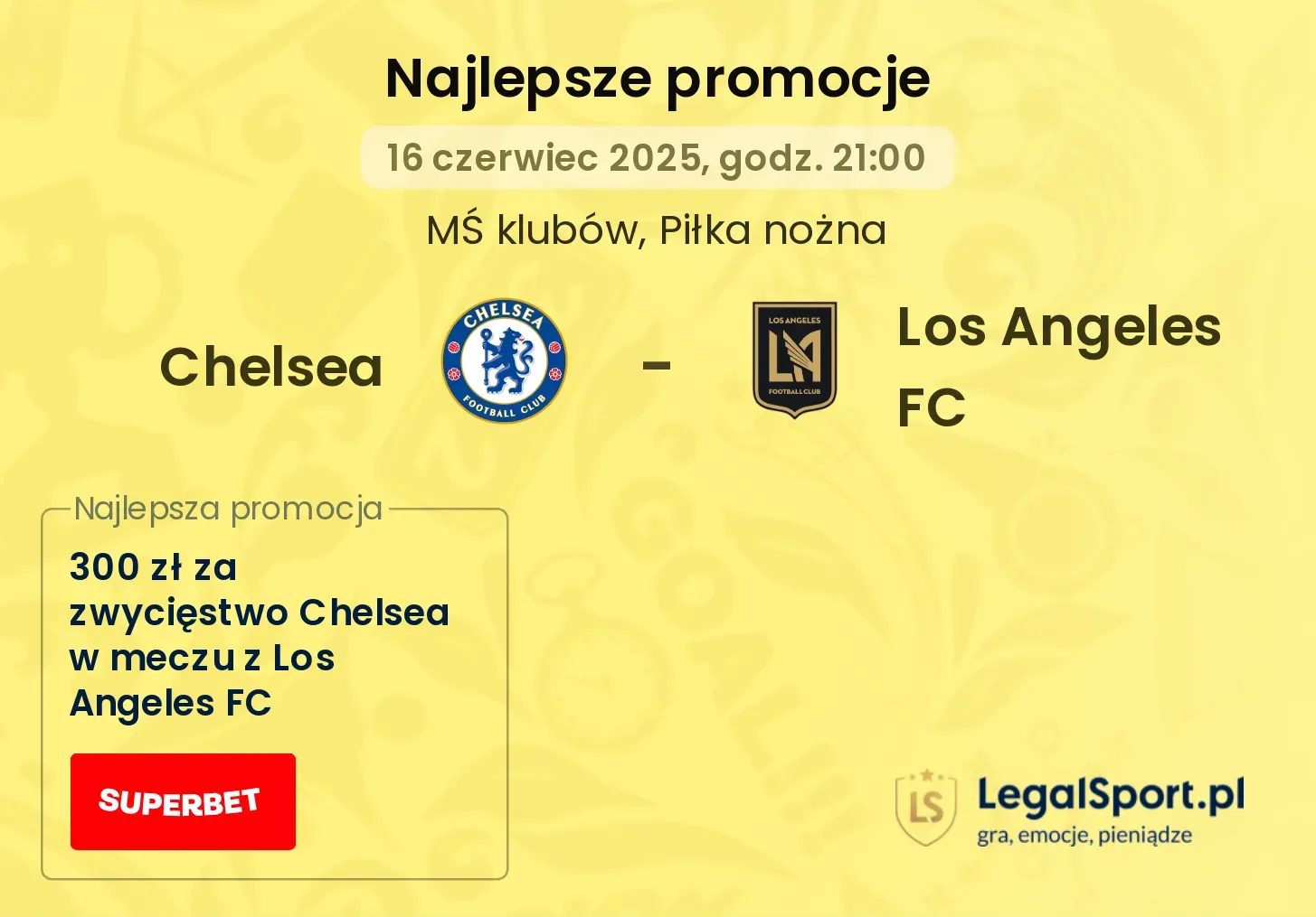 Chelsea - Los Angeles FC promocje u bukmacherów