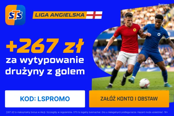 267 zł za wytypowanie drużyny z golem w meczu Chelsea - Manchester United od STS