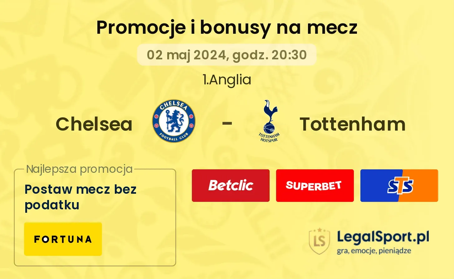 Chelsea - Tottenham bonusy i promocje (02.05, 20:30)