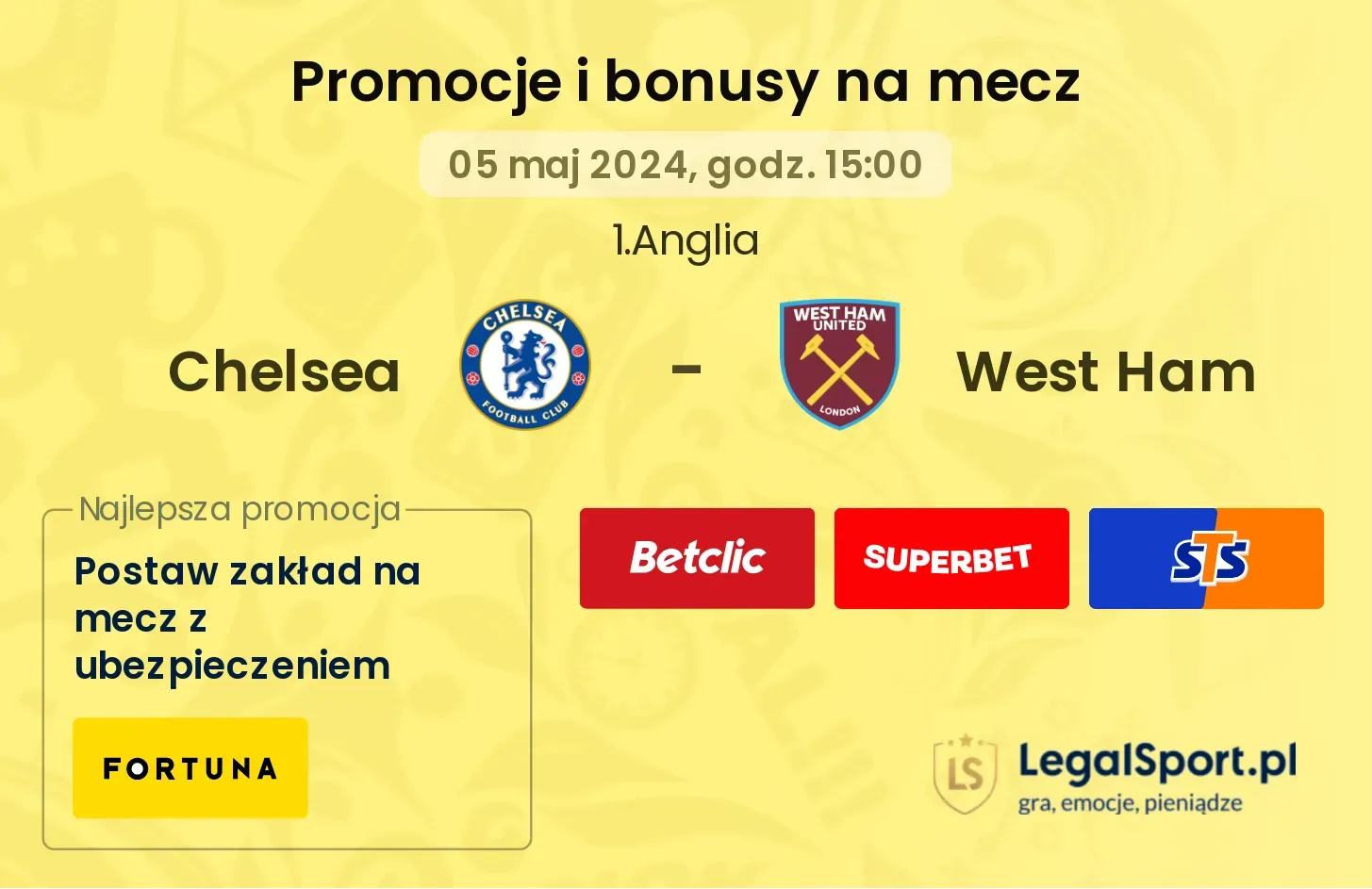 Chelsea - West Ham promocje i bonusy (05.05, 15:00)