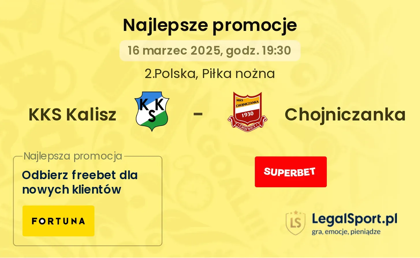 KKS Kalisz - Chojniczanka promocje bukmacherskie