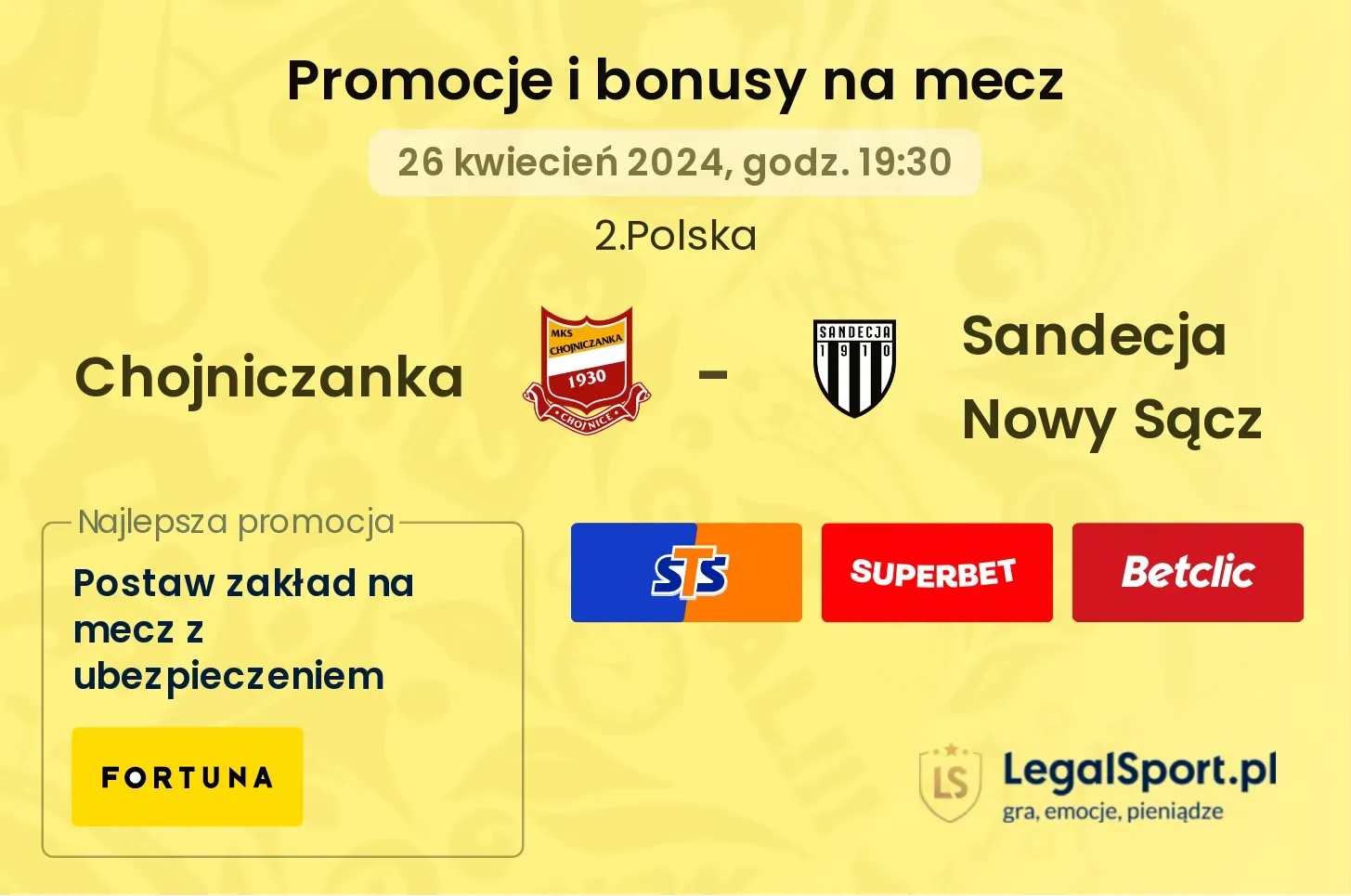 Chojniczanka - Sandecja Nowy Sącz promocje bonusy na mecz