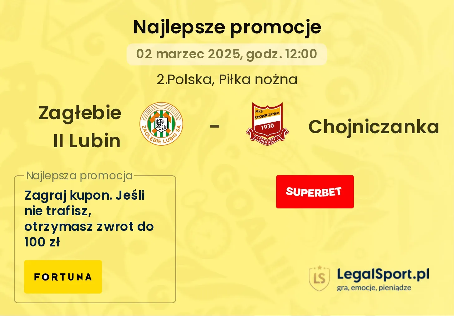 Zagłebie II Lubin - Chojniczanka promocje u bukmacherów