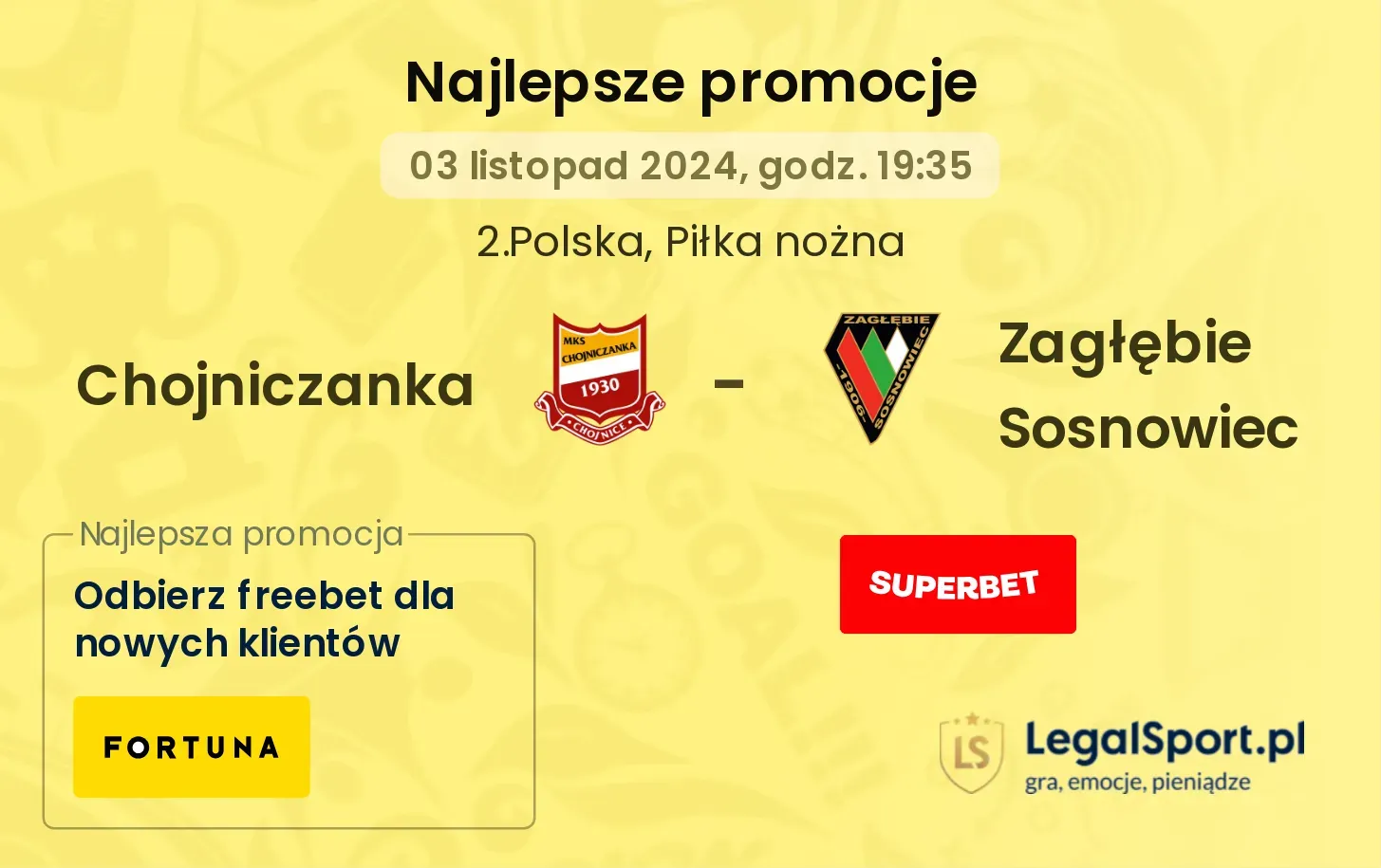 Chojniczanka - Zagłębie Sosnowiec promocje bukmacherskie 03.11, 19:35