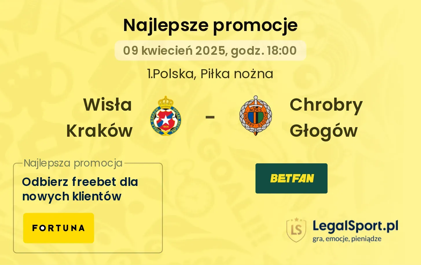 Wisła Kraków - Chrobry Głogów promocje u bukmacherów