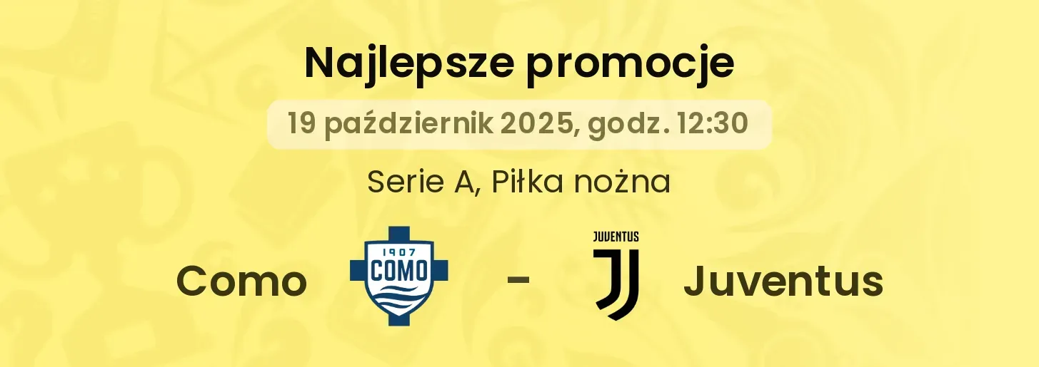 Como - Juventus promocje u bukmacherów