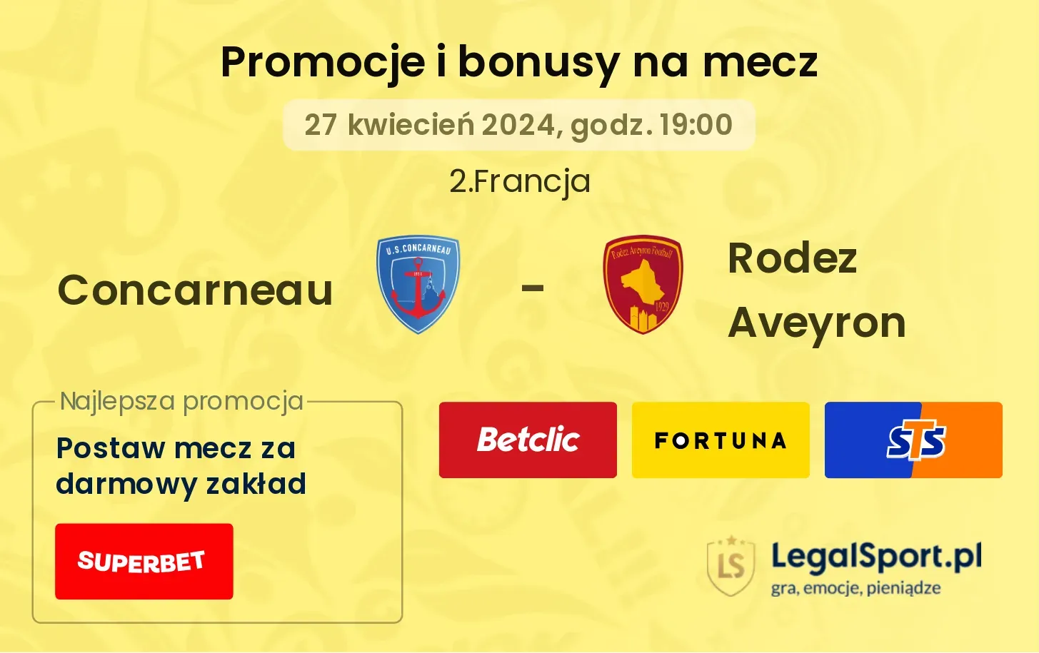 Concarneau - Rodez Aveyron promocje bonusy na mecz