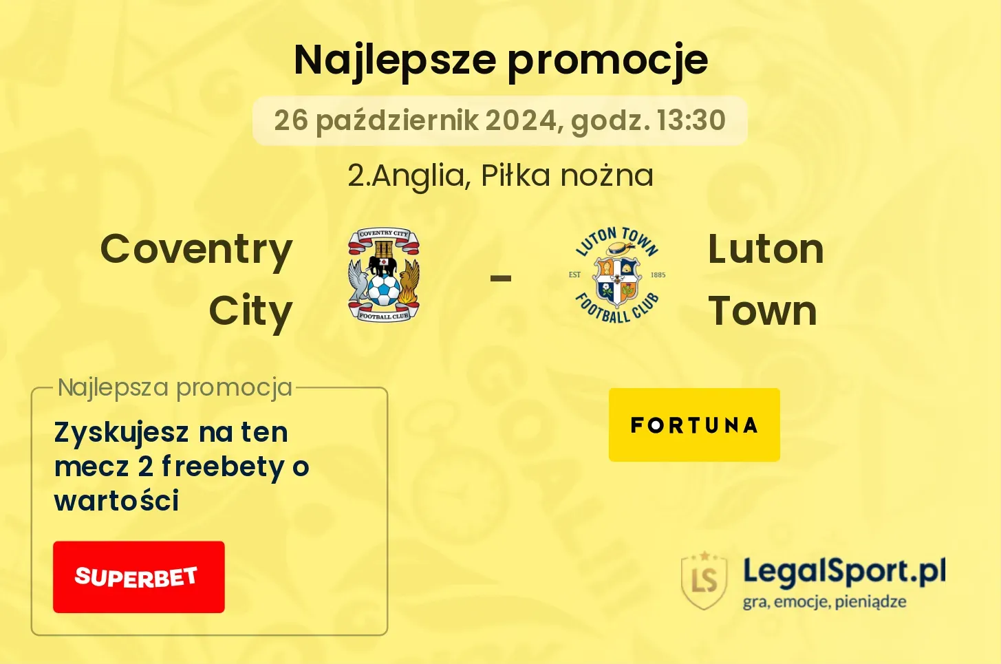 Coventry City - Luton Town promocje bukmacherskie 26.10, 13:30