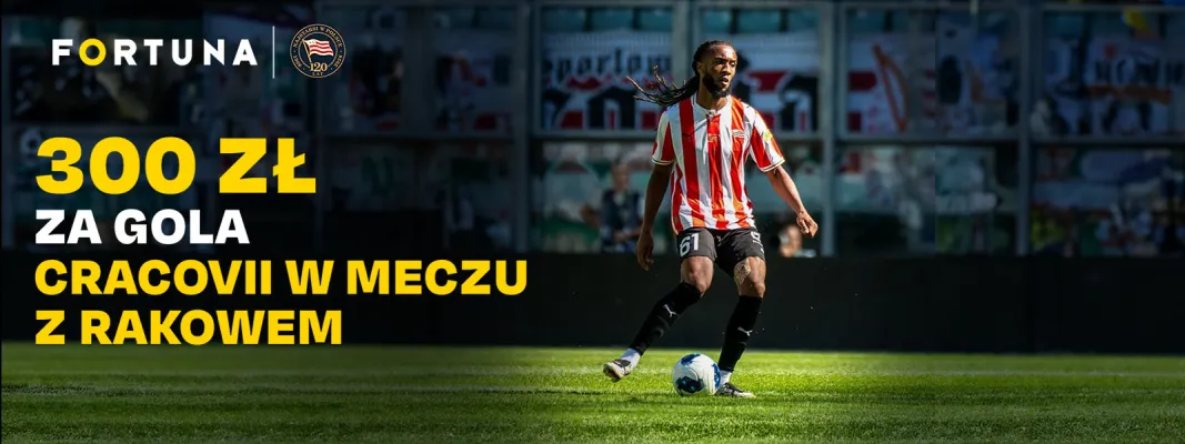 Promocja Fortuna: 300 zł za gola Cracovii w meczu z Rakowem Częstochowa