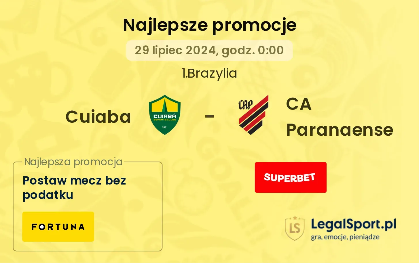 Cuiaba - CA Paranaense promocje bukmacherskie (29.07, 00:00)