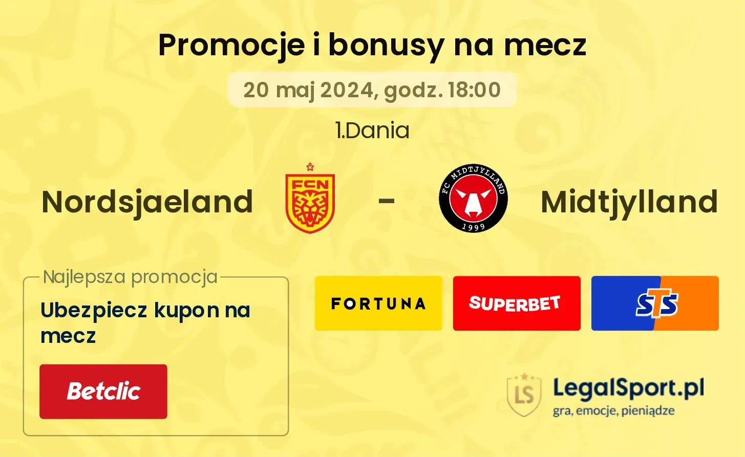 Nordsjaeland - Midtjylland bonusy i promocje (20.05, 18:00)