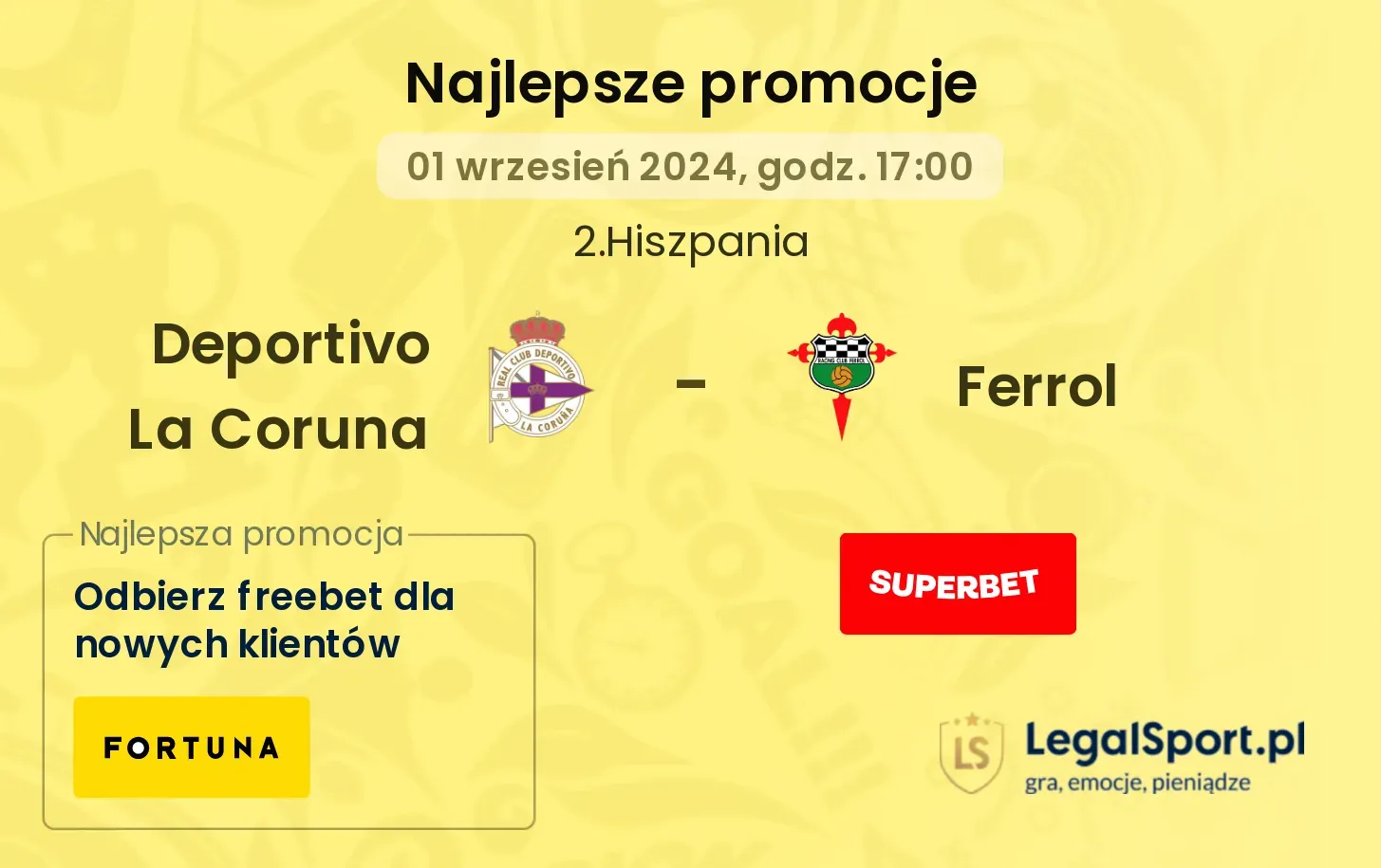 Deportivo La Coruna - Ferrol promocje u bukmacherów 01.09, 17:00