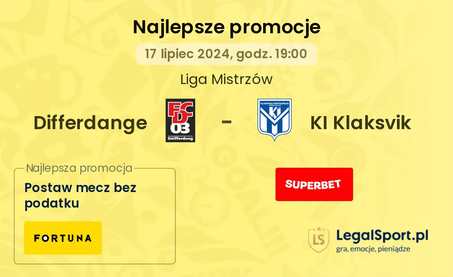 Differdange - KI Klaksvik promocje bukmacherskie (17.07, 19:00)