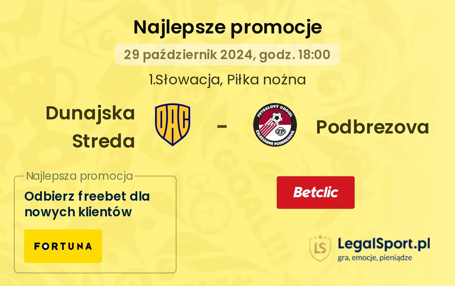 Dunajska Streda  - Podbrezova promocje bukmacherskie 29.10, 18:00